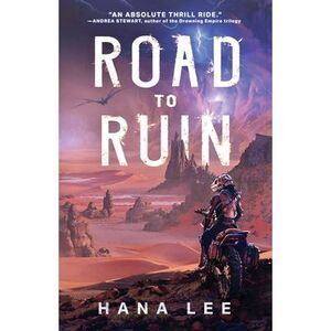 Road to Ruin -- Hana Lee